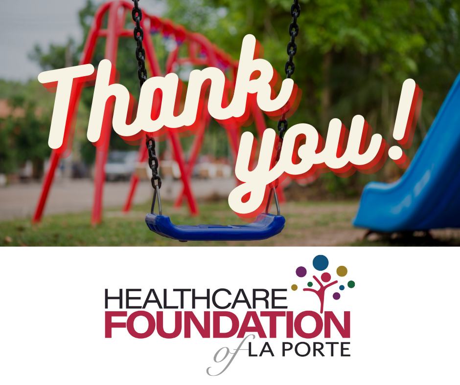 Thank you, Healthcare Foundation of La Porte